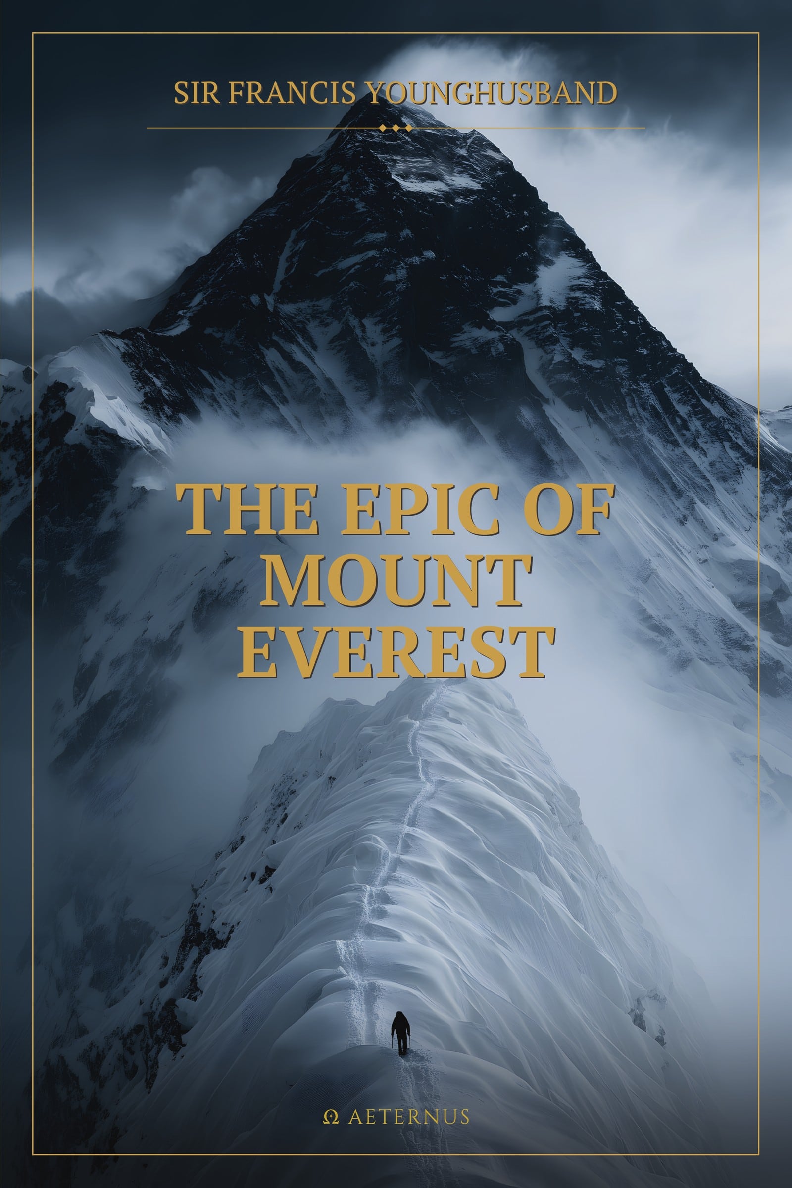 The Epic of Mount Everest (Illustrated)