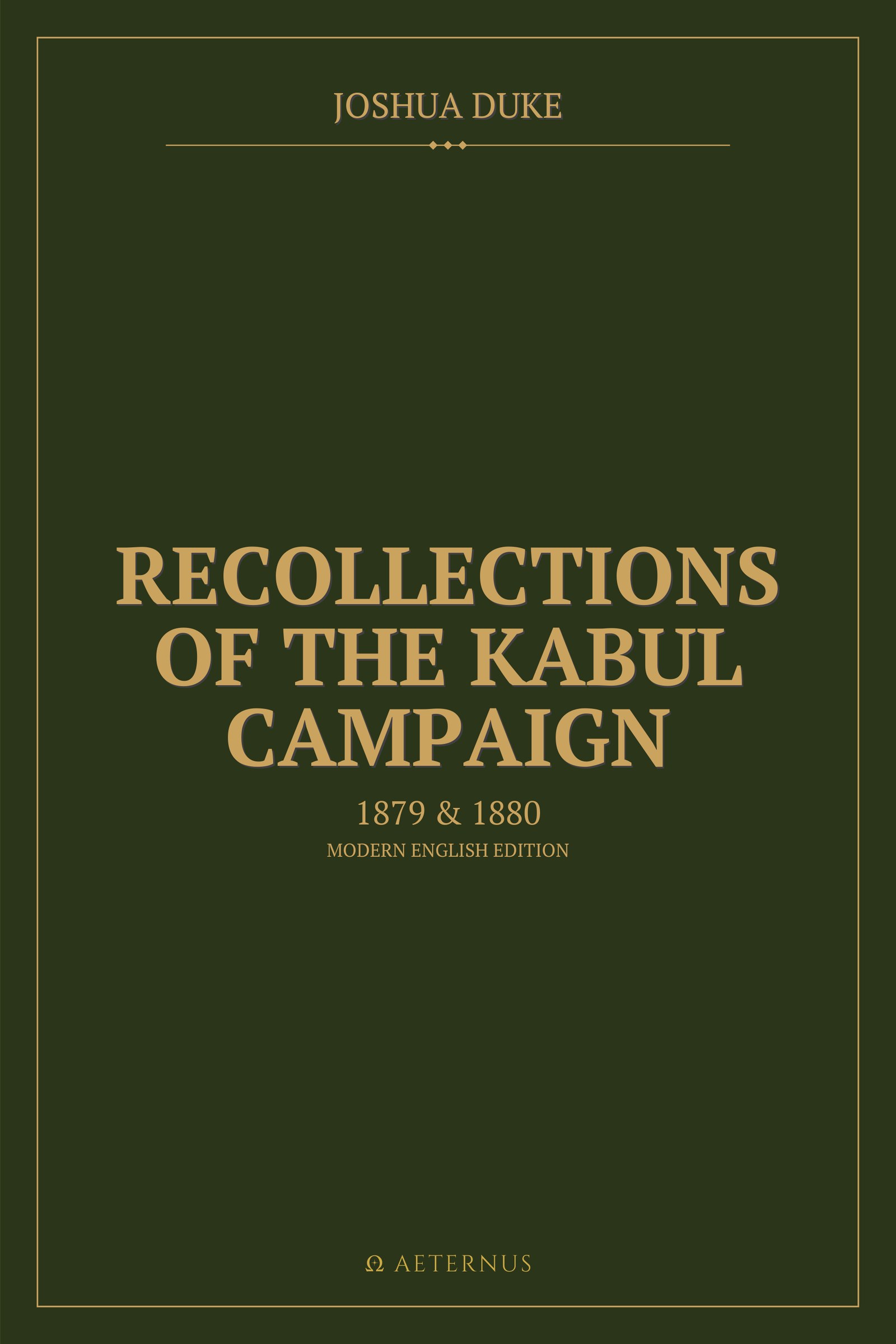 Recollections of the Kabul Campaign, 1879 & 1880 – Modern English Edition