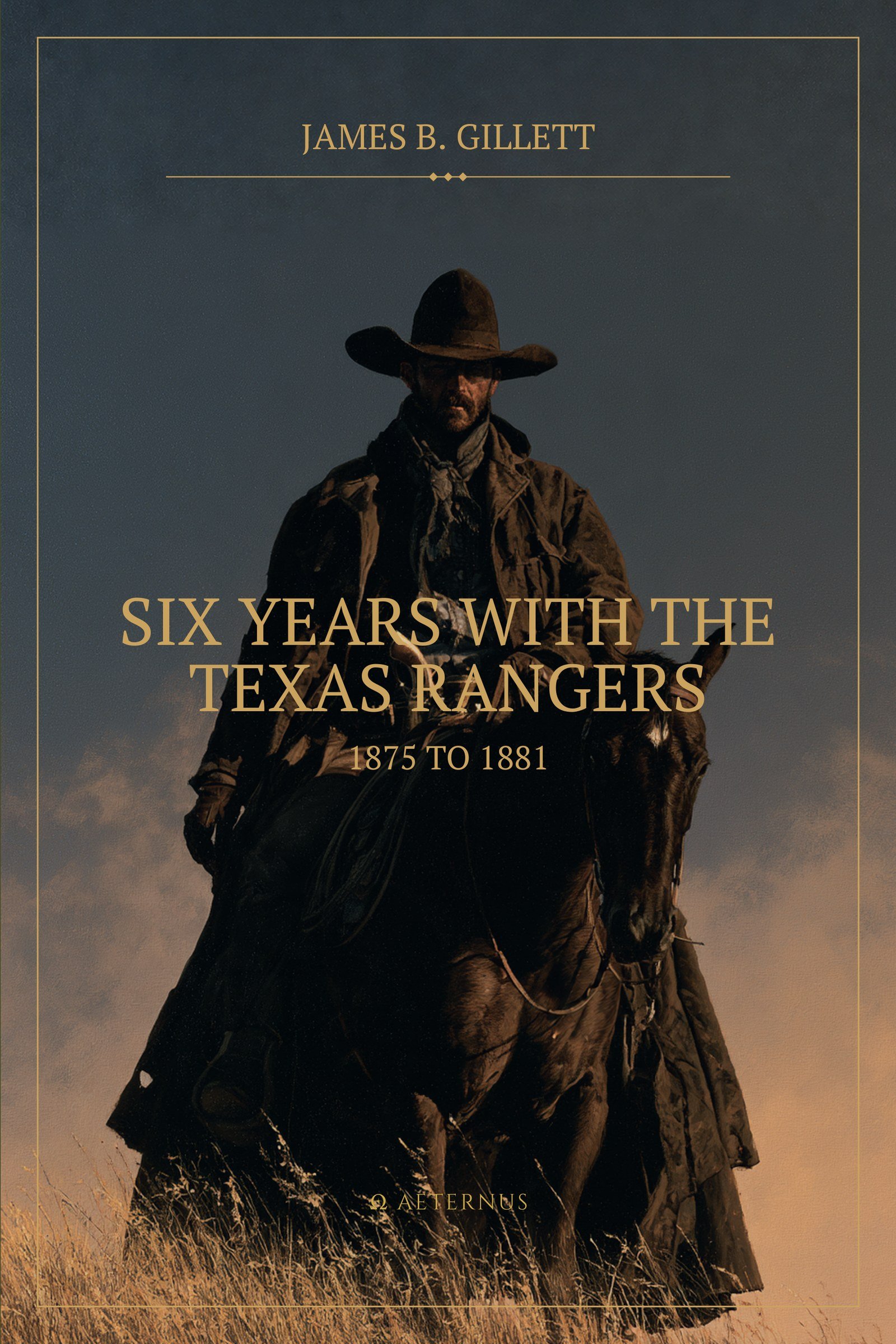 Six Years with the Texas Rangers (Illustrated)